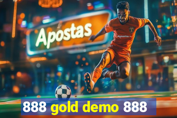 888 gold demo 888